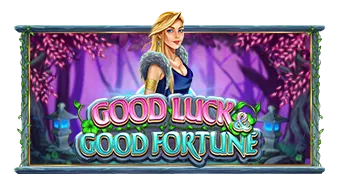 굿 럭 앤 굿 포춘(Good Luck & Good Fortune)