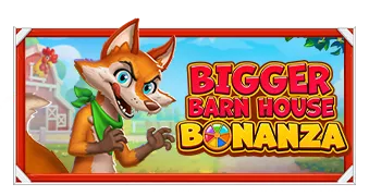 빅거 반 하우스 보난자(Bigger Barn House Bonanza)